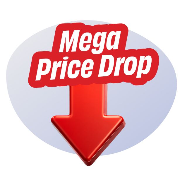 Mega Price Drop